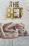 The Bet by D.K. Combs