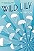 Wild Lily