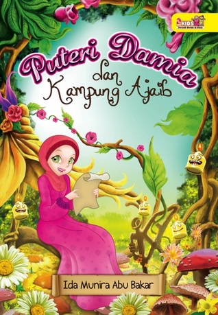 Puteri Damia dan Kampung Ajaib (Paperback)