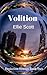 Volition (Evolution Trilogy Book 2)
