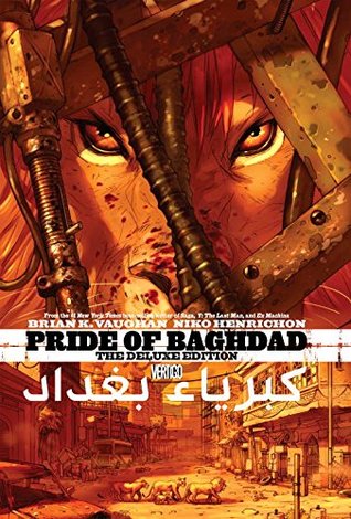 Pride of Baghdad: The Deluxe Edition