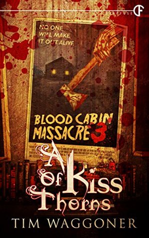 A Kiss of Thorns (Kindle Edition)