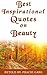 Best Inspirational Quotes on Beauty