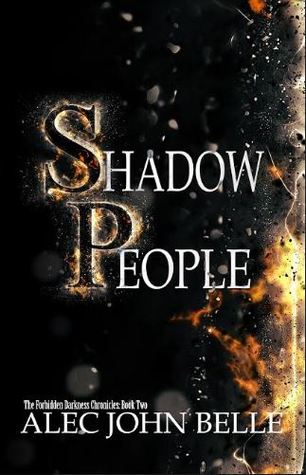 Shadow People (The Forbidden Darkness Chronicles, #2)