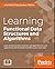Learning Functional Data Structures and Algorithms