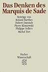 Das Denken des Marquis de Sade