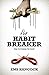 The Habit Breaker: How to c...
