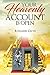 Your Heavenly Account is Open by Rosalind Davis