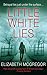 Little White Lies by Elizabeth   McGregor