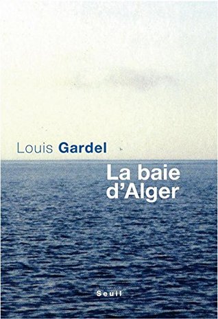 La Baie d'Alger (Paperback)