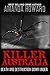 Killer Australia: Death and Destruction Down Under