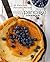 Easy Pancake Cookbook: 50 Delicious Pancake Recipes