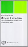 Elementi di semiologia. Con un'appendice di testi inediti in italiano