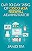 Day to Day Tasks of Cisco ASA Firewall Administrator