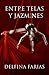 ENTRE TELAS Y JAZMINES (Spanish Edition)