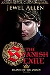 The Spanish Exile by Jewel Allen