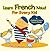 Learn French Now! For Every Kid | A Children's Learn French Books