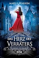 Das Herz des Verräters (Die Chroniken der Verbliebenen, #2)