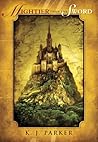Mightier than the Sword by K.J. Parker