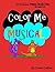 Color Me Musical Piano Book One 2nd Edition by Connie Cullum