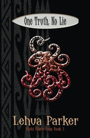 One Truth, No Lie (Niuhi Shark Saga, #3)
