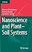 Nanoscience and Plant–Soil Systems (Soil Biology, 48)