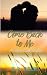 Come Back to Me (Wilson Creek)
