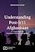 Understanding Post-9/11 Afghanistan: A Critical Insight into Huntington’s Civilizational Approach (E-IR Open Access)