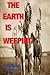 The Earth Is Weeping: Short Nights of the Shadow Catcher Indian Wars Before the American Revolution