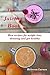 THE JUICING BOOK: Best recipes for weight loss, detoxing and get healthy