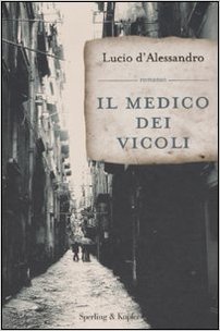 Il medico dei vicoli