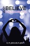Just Believe: Eve...