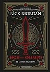 Eroi dell'Olimpo. Il libro segreto by Rick Riordan