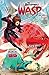 The Unstoppable Wasp (2017) #3