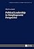 Political Leadership in Morphogenetic Perspective (Studies in Politics, Security and Society)