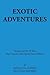 Exotic Adventures