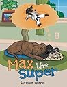 Max the Super Max the Super