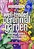 The Well-Tended Perennial Garden by Tracy DiSabato-Aust