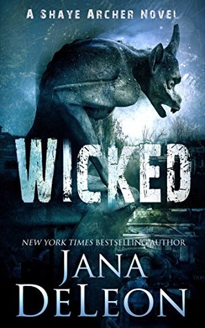 Wicked (Shaye Archer #4)