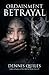 Ordainment Betrayal by Dennis Quiles