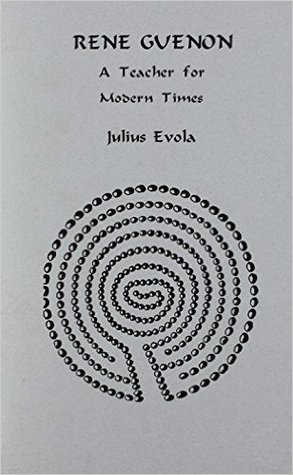 René Guénon: A Teacher for Modern Times