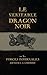 Le Véritable Dragon Noir: Ou les Forces Infernales soumises à l'homme (French Edition)