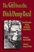 The Girl from the Ditch Dump Road: The Saga of Mary Randolph