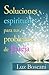 Soluciones espirituales para tus problemas de pareja. by Luz Boscani