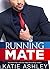 Running Mate (Running Mate #1)
