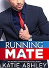 Running Mate by Katie Ashley