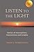 Listen to the Light: Stories of Interruptions, Intersections and Insights