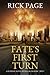 FATE's FIRST TURN by Rick Page