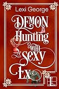 Demon Hunting with a Sexy Ex