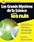 Les Grands mystères de la science Pour les Nuls (French Edition)